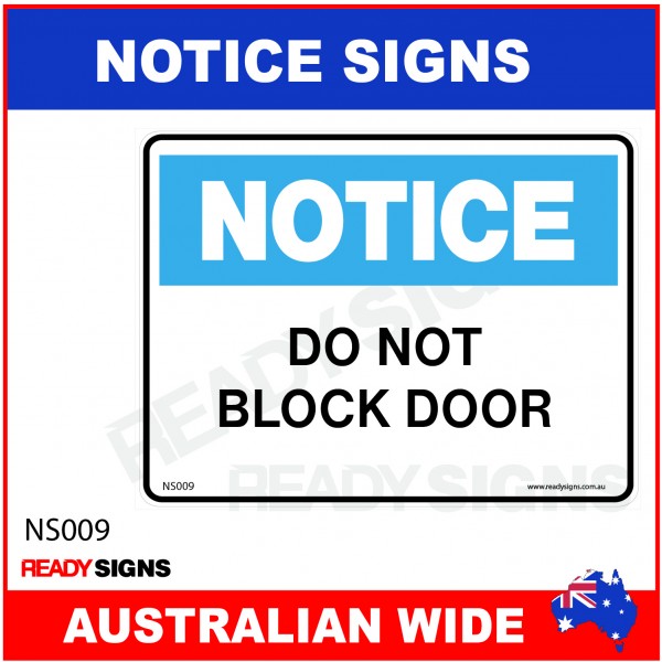 NOTICE SIGN - NS009 -DO NOT BLOCK DOOR